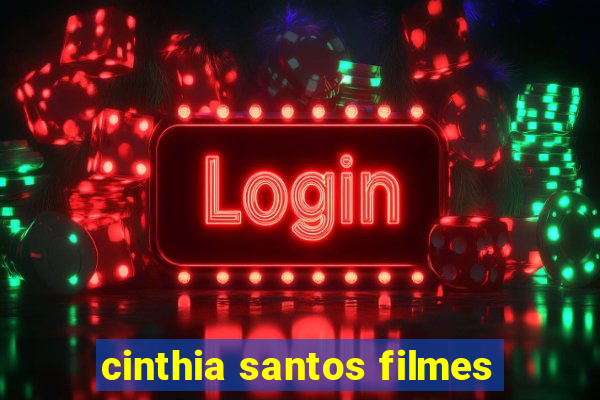 cinthia santos filmes